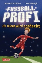 Fußballprofi 1: Fußballprofi - Ein Talent wird entdeckt - Cover