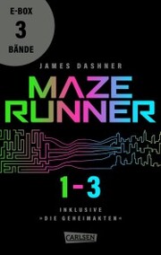 Die Auserwählten - Band 1-3 der nervenzerfetzenden Maze-Runner-Serie in einer E-Box!