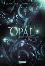 Obsidian 3: Opal. Schattenglanz - Cover