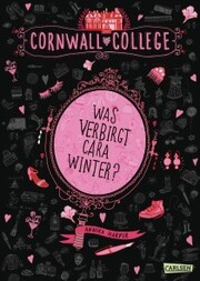 Cornwall College 1: Was verbirgt Cara Winter?