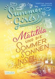Summer Girls 1: Matilda und die Sommersonneninsel - Cover