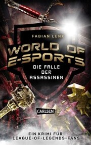 World of E-Sports: Die Falle der Assassinen - Cover