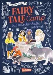 Fairy Tale Camp 1: Das märchenhafte Internat - Cover
