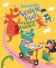 Das große Vorlesebuch für kleine Helden von Margit Auer - Cover