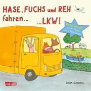 Hase, Fuchs und Reh fahren ... LKW! - Cover