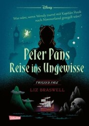 Disney - Twisted Tales: Peter Pans Reise ins Ungewisse