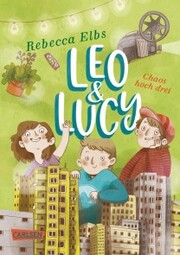 Leo und Lucy 3: Chaos hoch drei - Cover