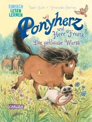 Ponyherz und Herr Franz: Ponyherz und Herr Franz: Die geklaute Wurst - Cover