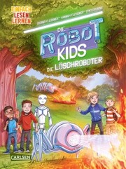Die Robot-Kids: Die Löschroboter - Cover