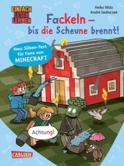 Minecraft Silben-Geschichten: Fackeln - bis die Scheune brennt! - Cover
