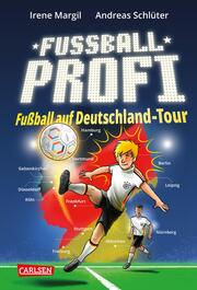 Fußballprofi 5: Fußballprofi - Fußball auf Deutschland-Tour - Cover