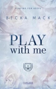 Play With Me (Playing for Keeps 2)