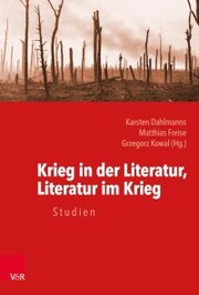 Krieg in der Literatur, Literatur im Krieg