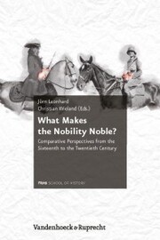 What Makes the Nobility Noble? - Cover