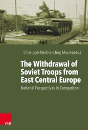 The Withdrawal of Soviet Troops from East Central Europe - Cover