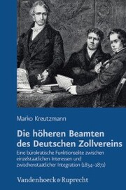 Die höheren Beamten des Deutschen Zollvereins