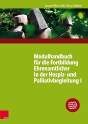 Modulhandbuch für die Fortbildung Ehrenamtlicher in der Hospiz- und Palliativbegleitung I - Cover