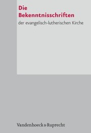 Die Bekenntnisschriften der Evangelisch-Lutherischen Kirche - Cover