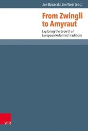 From Zwingli to Amyraut - Cover