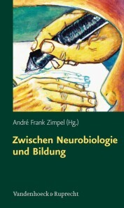 Zwischen Neurobiologie und Bildung - Cover