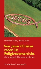 Von Jesus Christus reden im Religionsunterricht - Cover