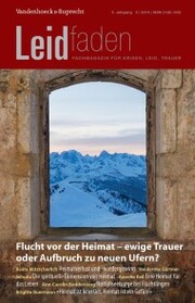 Flucht vor der Heimat - ewige Trauer oder Aufbruch zu neuen Ufern? - Cover