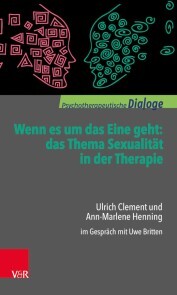 Wenn es um das Eine geht: das Thema Sexualität in der Therapie - Cover