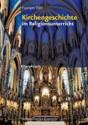Kirchengeschichte im Religionsunterricht - Schullizenz