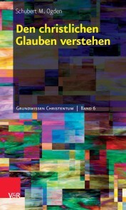 Den christlichen Glauben verstehen - Cover