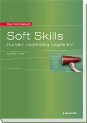 Soft Skills - Das Trainingsbuch