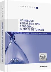 Handbuch Zeitarbeit und Personal- dienstleistungen 2014