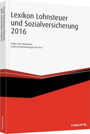 Lexikon Lohnsteuer und Sozialversicherung 2018 plus Onlinezugang