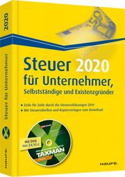 Steuer 2020 für Unternehmer, Selbstständige und Existenzgründer - inkl. DVD