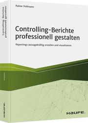 Controlling-Berichte professionell gestalten - Cover
