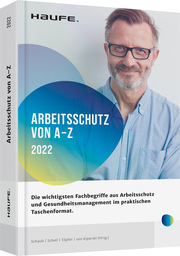 Arbeitsschutz von A-Z 2022
