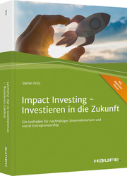 Impact Investing - Investieren in die Zukunft