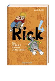 Rick 4 - Ein Vollidiot kommt selten allein!