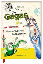 Die Gagas - Monsterpups und Fußballchaos
