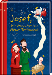 Josef, wir brauchen ein Neues Testament! - Cover