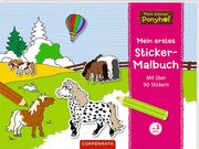 Mein kleiner Ponyhof: Mein erstes Sticker-Malbuch - Cover