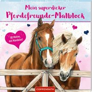Mein superdicker Pferdefreunde-Malblock - Cover