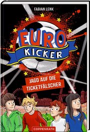 Die Euro-Kicker 1 - Jagd auf die Ticketfälscher