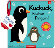 Mein Filz-Fühlbuch: Kuckuck, kleiner Pinguin!