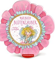 Prinzessin Lillifee - Malbuch Blütenzauber