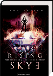 Rising Skye - Werden deine Gefühle dich retten? - Cover