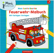 Mein kunterbuntes Feuerwehr-Malbuch