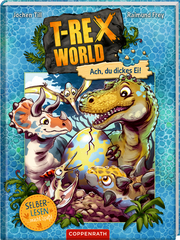T-Rex World - Ach, du dickes Ei! - Cover