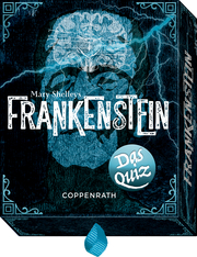 Mary Shelleys Frankenstein - Das Quiz