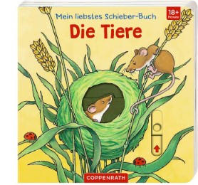 Mein liebstes Schieber-Buch: Die Tiere