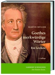 Goethes merkwürdige Wörter